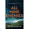 All Mine Enemies