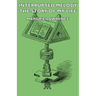 Interrupted Melody - The Story of My Life