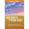 Rejoice O Youth: Rational Approaches to God's Existence and the Torah's Divine Origin