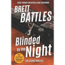 Blinded by the Night