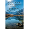 Outdoor Adventures and Faith Building Moments: A Devotional Book