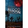 Under the Blood Moon