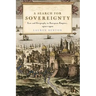 A Search for Sovereignty: Law and Geography in European Empires, 1400-1900