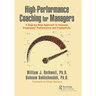 High-Performance Coaching for Managers: A Step-By-Step Approach to Increase Employees' Performance and Productivity
