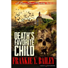 Death's Favorite Child