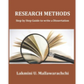 Research Methods: Step by Step Guide to write a Dissertation