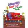 Grandma and Sue Have Nothing to Do...