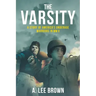 The Varsity: A Story of America's Underage Warriors in WW II