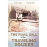 The Final Call of the Traveling Soldier