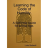 Learning the Code of Neutrality. A Self-Help Guide for a New Age.