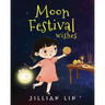 Moon Festival Wishes: Moon Cake and Mid-Autumn Festival Celebration