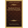 Handbook of Greek and Latin Paleography