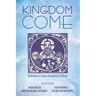 Kingdom Come: Reflections in Honor of Jonathan R. Wilson