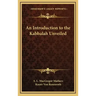 An Introduction to the Kabbalah Unveiled