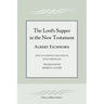 The Lord's Supper in the New Testament