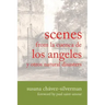 Scenes from La Cuenca de Los Angeles y Otros Natural Disasters