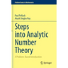 Steps Into Analytic Number Theory: A Problem-Based Introduction