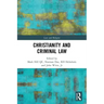 Christianity and Criminal Law