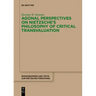 Agonal Perspectives on Nietzsche's Philosophy of Critical Transvaluation