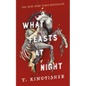 What Feasts at Night
