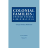 Colonial Families of the United States of America. in Seven Volumes. Volume VI