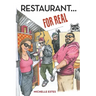 Restaurant ... For Real
