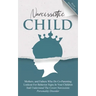Narcissistic Child: Mothers And Fathers Who Do Co-Parenting, Look Out For Behavior Signs In Your Children And Understand The Covert Narcis