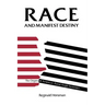 Race and Manifest Destiny: The Origins of American Racial Anglo-Saxonism