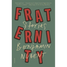 Fraternity: Stories