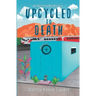 Upcycled to Death