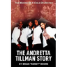 The Making of a Child of Destiny: The Anndretta Tillman Story