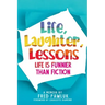 Life, Laughter, Lessons