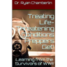 How to Treat Life-Threatening Conditions Preppers Get!: The Prepper Pages Survival Medicine Guide to Dealing with the Most Common Infections & Illness