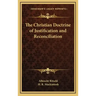 The Christian Doctrine of Justification and Reconciliation