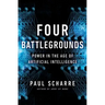 Four Battlegrounds: Power in the Age of Artificial Intelligence