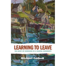Learning to Leave: The Irony of Schooling in a Coastal Community