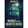 Murder at the Haunted House
