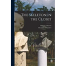The Skeleton in the Closet