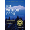 Not Without Peril: 150 Years of Misadventure on the Presidential Range of New Hampshire