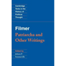 Filmer: 'Patriarcha' and Other Writings