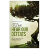 Hear Our Defeats