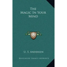 The Magic in Your Mind