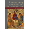 Recovering Theological Hermeneutics