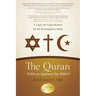 The Quran: With or Against the Bible?: A Topic-By-Topic Review for the Investigative Mind