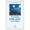 Signs for Lost Children