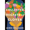 The Collected Regrets of Clover