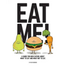 Eat Me!