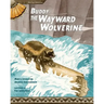 Buddy, the Wayward Wolverine