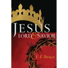 Jesus: Lord & Savior