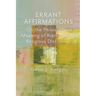 Errant Affirmations: On the Philosophical Meaning of Kierkegaard's Religious Discourses